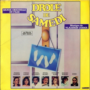 ORIGINAL SOUNDTRACK / オリジナル・サウンドトラック / DROLE DE SAMEDI