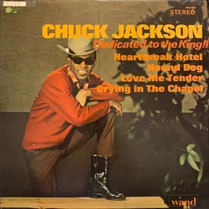 CHUCK JACKSON / チャック・ジャクソン / DEDICATED TO THE KING