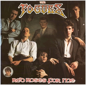 POGUES / ポーグス / RED ROSES FOR ME
