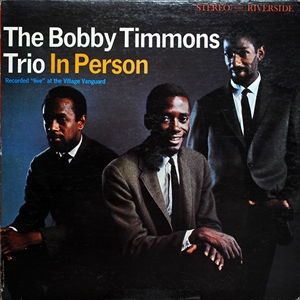BOBBY TIMMONS / ボビー・ティモンズ / IN PERSON