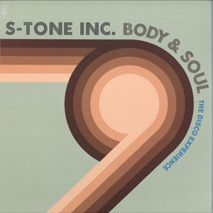 S-TONE INC. / ストーンインク / BODY & SOUL THE DISCO EXPERIENCE