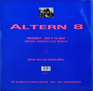 ALTERN 8 / オルタネイト / FREQUENCY / GIVE IT TO BABY