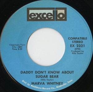 MARVA WHITNEY / マーヴァ・ホイットニー / DADDY DON'T KNOW ABOUT SUGAR BEAR