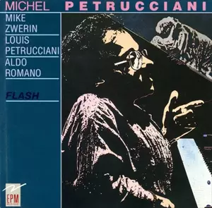 MICHEL PETRUCCIANI / ミシェル・ペトルチアーニ / FLASH