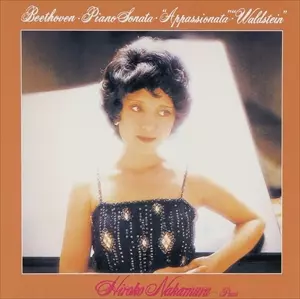 HIROKO NAKAMURA / 中村紘子 / ベートーヴェン: ピアノ・ソナタ 熱情 / ワルトシュタイン