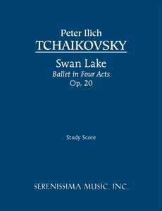 PYOTR ILYICH TCHAIKOVSKY / ピョートル・イリイチ・チャイコフスキー / SWAN LAKE BALLET IN FOUR ACTS OP. 20