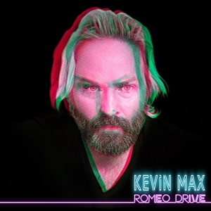 KEVIN MAX / ROMEO DRIVE