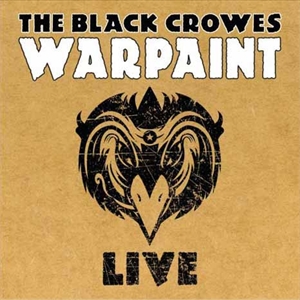 BLACK CROWES / ブラック・クロウズ / WARPAINT LIVE