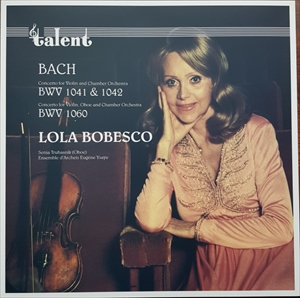 LOLA BOBESCO / ローラ・ボベスコ / BACH: CONCERTO FOR VIOLIN AND CHAMBER ORCHESTRA BWV 1041 & 1042 / CONCERT FOR VIOLIN, OBOE AND CHAMBER ORCHESTRA BWV 1060