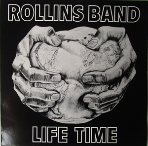 ROLLINS BAND / ロリンズ・バンド / LIFE TIME (LP)