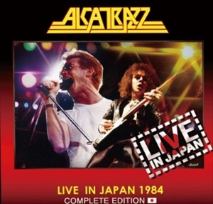 ALCATRAZ (GER) / アルカトラス / ライヴ・イン・ジャパン1984~コンプリート・エディション
