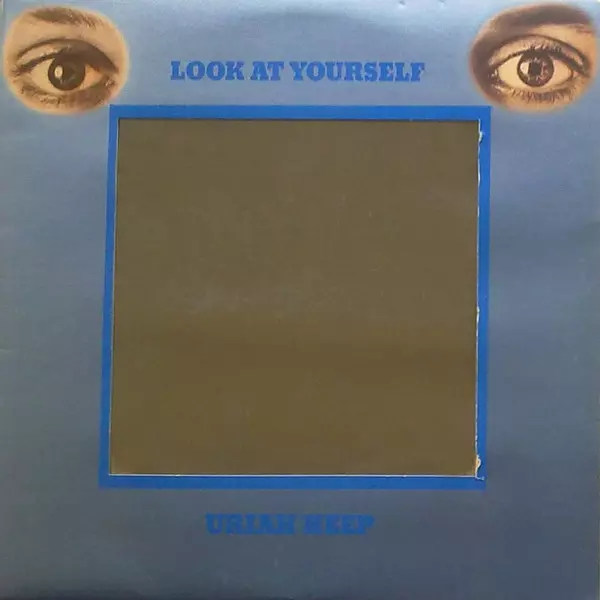 URIAH HEEP / ユーライア・ヒープ / LOOK AT YOURSELF