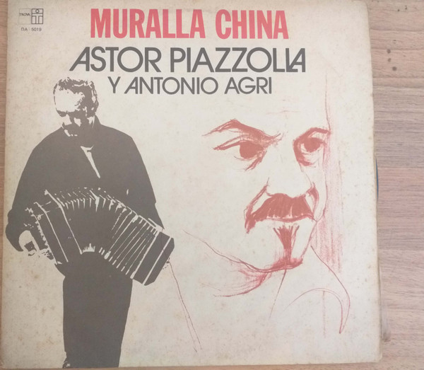 ASTOR PIAZZOLLA / アストル・ピアソラ / MURALLA CHINA