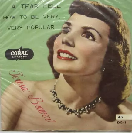 Teresa Brewer テレサ・ブリュワー You Send Me 7” TERESA BREWER / Let Me Go, Lover! (7) / Coral | WAXPEND RECORDS