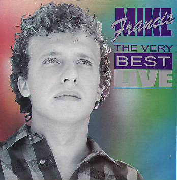 MIKE FRANCIS / マイク・フランシス / VERY BEST LIVE