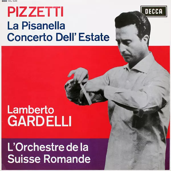 LAMBERTO GARDELLI / ランベルト・ガルデッリ / PIZZETTI: LA PISANELLA / CONCERTO DELL' ESTATE