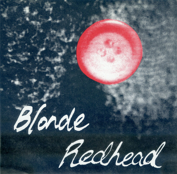 BLONDE REDHEAD / ブロンド・レッドヘッド / AMESCREAM