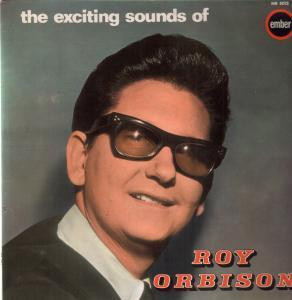 ROY ORBISON / ロイ・オービソン / EXCITING SOUNDS OF