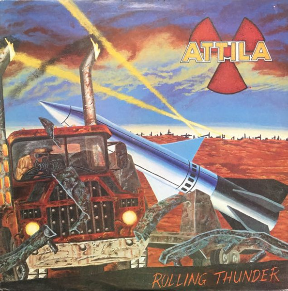 ATTILA (METAL/N.Y.) / ROLLING THUNDER