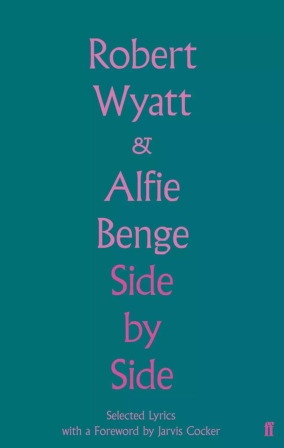 ROBERT WYATT / ロバート・ワイアット / SIDE BY SIDE