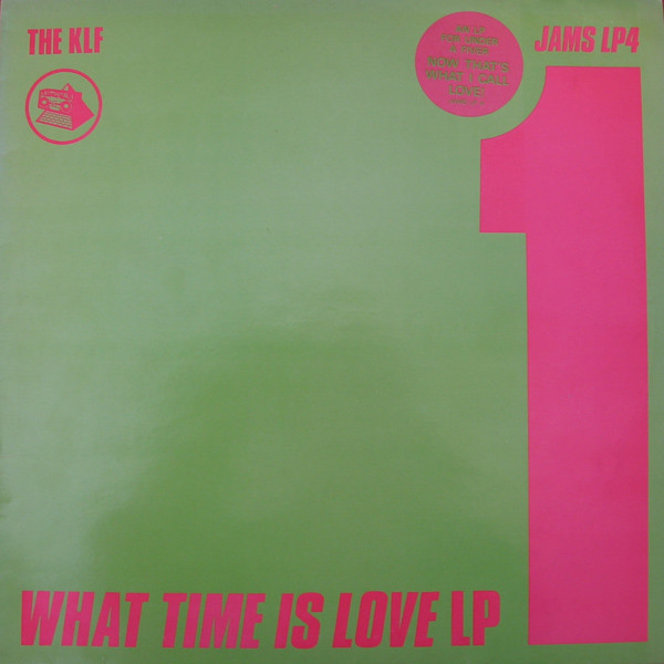 KLF / WHAT TIME IS LOVE STORY