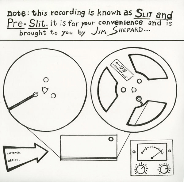 JIM SHEPARD / SLIT AND PRE-SLIT (LP)