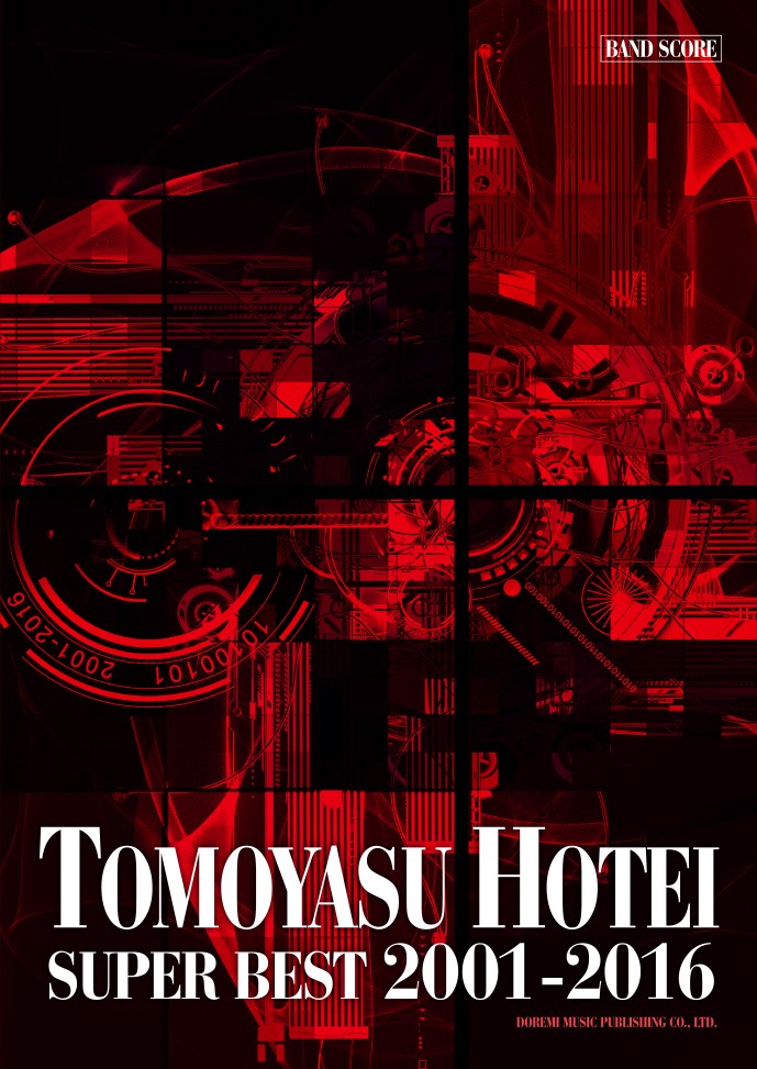 TOMOYASU HOTEI / 布袋寅泰 / バンド・スコア スーパー・ベスト 2001-2016