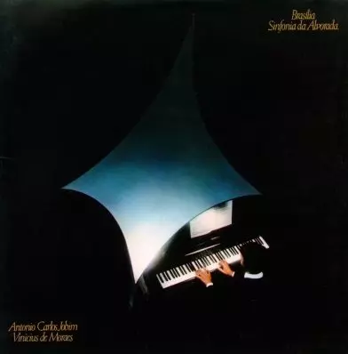 ANTONIO CARLOS JOBIM & VINICIUS DE MORAES / アントニオ・カルロス・ジョビン&ヴィニシウス・ヂ・モラエス / BRASILIA SINFONIA DA ALVORADA