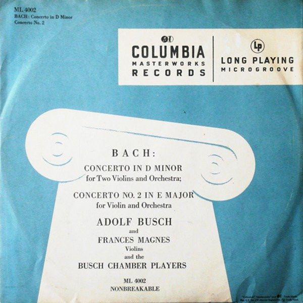 ADOLF BUSCH / アドルフ・ブッシュ / BACH: CONCERTO IN D MINOR FOR TWO VIOLINS AND ORCHESTRA / CONCERTO NO. 2 IN E MAJOR FOR VIOLIN AND ORCHESTRA