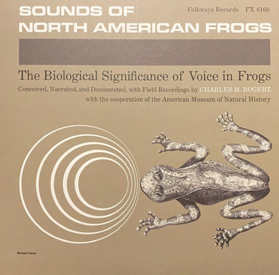 CHARLES M. BOGERT / SOUNDS OF NORTH AMERICAN FROGS