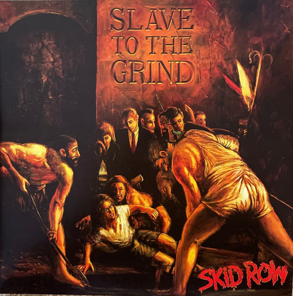 SKID ROW / スキッドロウ / SLAVE TO THE GRIND