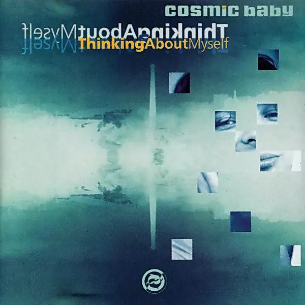 COSMIC BABY / THINKING ABOUT MYSELF (LP)