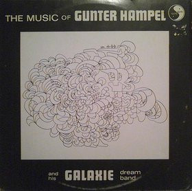 GUNTER HAMPEL / ギュンター・ハンペル / AND HIS GALAXIE DREAM BAND