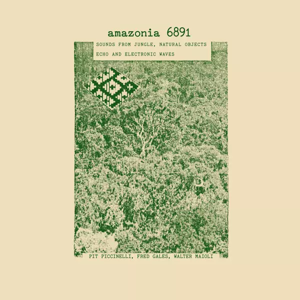 PIT PICCINELLI, FRED GALES, WALTER MAIOLI / AMAZONIA 6891