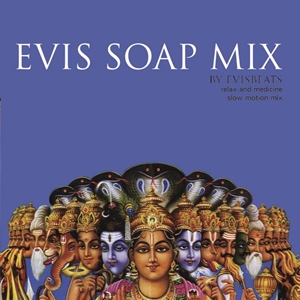 EVISBEATS / エビスビーツ / EVIS SOAP MIX