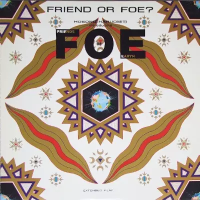 F.O.E friends of earth 細野晴臣 レコード Friend Or Foe?/Friends of
