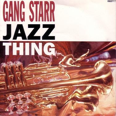 GANG STARR / ギャング・スター / JAZZ THING 45S