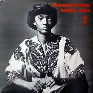 WELDON IRVINE / ウェルドン・アーヴィン / LIBERATED BROTHER