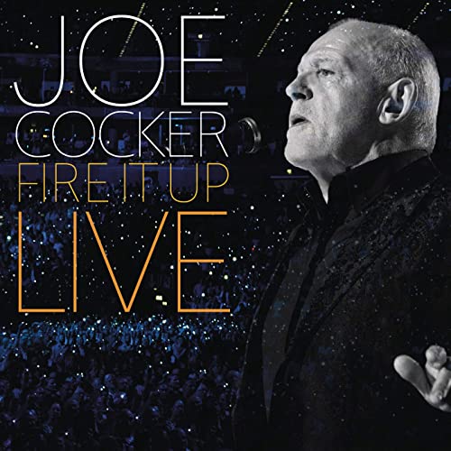 JOE COCKER / ジョー・コッカー / FIRE IT UP LIVE