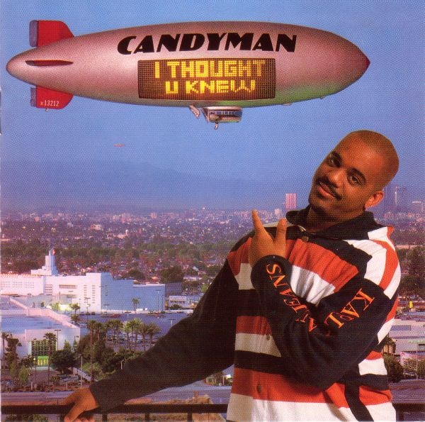 CANDYMAN / キャンディマン / I THOUGHT U KNEW