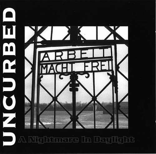 UNCURBED / A NIGHTMARE IN DAYLIGHT (REISSUE)