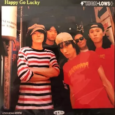 THE HIGH-LOWS / ザ・ハイロウズ / Happy Go Lucky