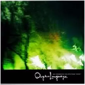 ORGANLANGUAGE / オーガンランゲージ / ORGAN LANGUAGE RE-PRESENTS CALM'S EAST WEST