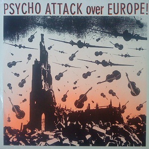 V.A.  / オムニバス / PSYCHO ATTACK OVER EUROPE