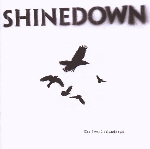 SHINEDOWN / シャインダウン / THE SOUND OF MADNESS
