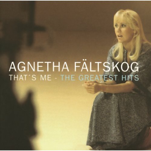 AGNETHA FALTSKOG / THAT'S ME - THE GREATEST HITS