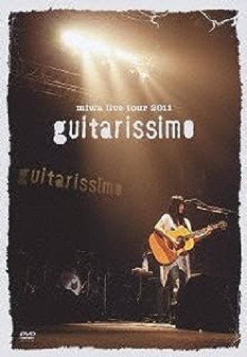 miwa / ライブツア-2011ギタリツシ / live tour’11“gu