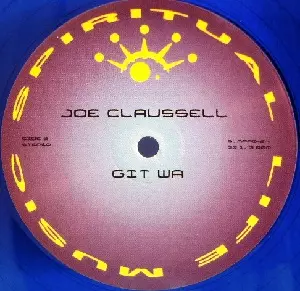 JOE CLAUSSELL / ジョー・クラウゼル / GIT WA