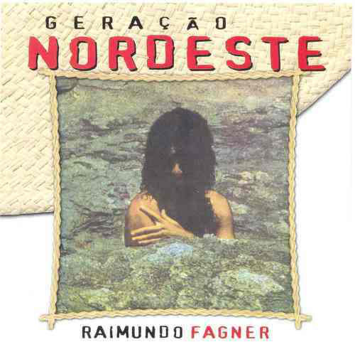 RAIMUNDO FAGNER / ハイムンド・ファギネル / OROS - GERACAO NORDESTE