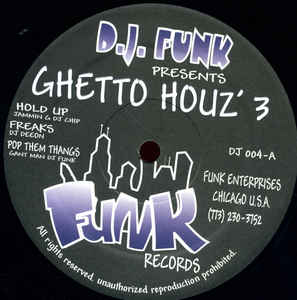 DJ FUNK / DJファンク / GHETTO HOUZ'3